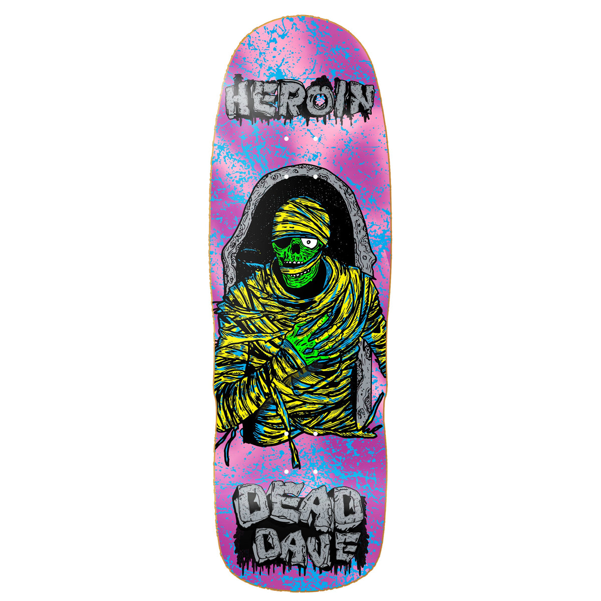 Heroin Dead Dave K02 Mummy Deck - 10.125